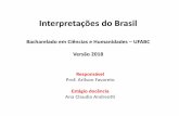 Interpretações do Brasil - favaretoufabc.files.wordpress.com · • Celso Furtado: a formação econômica do Brasil e a gênese do desenvolvimento das economias periféricas. •
