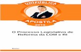O Processo Legislativo de Reforma da LOM e RIunipublicabrasil.com.br/uploads/materiais/9276f32acde3bac30729... · Todos os cursos passam por uma avaliação criteriosa pelos próprios
