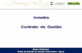 Inmetro Contrato de Gestão · operacionais e de controle para o alcance das metas, ... processos, serviços, sistemas de gestão e/ou pessoal ... de produtos e serviços brasileiros