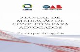 MANUAL DE MEDIAÇÃO DE CONFLITOS PARA ADVOGADOSec2-34-201-249-83.compute-1.amazonaws.com/wp-content/uploads/2015/... · Ademais, a mediação e a negociação representam uma área