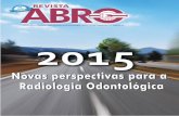 Informativo da Associação Brasileira de Radiologia - Ano I ...abro.org.br/wp-content/uploads/2014/11/revista-14-15.pdf · 2 Ano I - nº 02 - 2014 Associação Brasileira de Radiologia