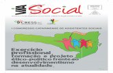I CONGRESSO CATARINENSE DE ASSISTENTES SOCIAIS Social Setembro 2013 site.pdf · tos sociais impostos à classe trabalhadora. O Artigo (pág. 8 e 9) foi desenvolvido pela Assistente