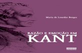 Razão e emoção em Kant - corrigido joãonepfil.ufpel.edu.br/publicacoes/1-razao-e-emocao-em-kant.pdf · Razão e emoção em Kant / Maria de Lourdes Borges. - ... Lições sobre
