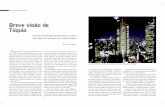 Breve visão de Tóquio - jptoussaint.com©sil_CULT4.pdf · de acontecer pelas ruas da capital japonesa, uma série de desconfianças, de lembranças, de minúsculas tragé- dias
