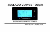 TECLADO VIAWEB TOUCH - alarmandhouse.com.br - DOC... · O teclado VIAWEB Touch assume o endereço “32” como padrão. Se você ... este ícone só aparece quando há partição