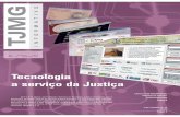 Tecnologia a serviço da Justiça - Museu do Judiciário ...museudojudiciariomineiro.com.br/wp-content/uploads/2017/06/1-TJIN... · Curso Intensivo de Preparação de Novos ... no