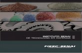 INSTITUTO SENAI - fiescnet.com.br · Pesquisa aplicada, serviços laboratoriais e consultorias especializadas direcionados a polímeros de engenharia, aplicações industriais aos