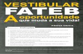 VESTIBULAR FATEB Aoportunidadevestibular.fatebtb.edu.br/resources/files/downloads/caderno-de... · A que muda a sua vida! oportunidade FATEB VESTIBULAR PROVA ÚNICA VESTIBULAR FATEB