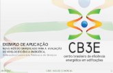 EXEMPLO DE APLICAÇÃO - CB3E - Centro Brasileiro de ...cb3e.ufsc.br/sites/default/files/MetodoComercial_Exemplo_0.pdf · simplificado (envoltória, iluminação, condicionamento