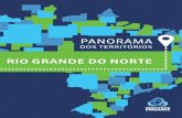 PANORAMA · RIO GRANDE DO NORTE 16º estado mais populoso do Brasil A capital potiguar, Natal, sempre se destacou por sua localiza-ção próxima ao “gargalo do Atlântico ...