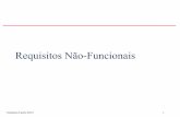 Requisitos Não-Funcionaisif716/arquivos20152/5-NFR.pdf©Jaelson Castro 2014 3 Tipos de Requisitos Funcionais • Definição das funções que um sistema ou componente do sistema