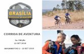 BOA 2018 - INFORMATIVO 3 - brasiliaoutdooradventure.com.br · Cada equipe tem direito a um jogo de mapas e racebook, independente da formação solo, dupla ou quarteto . Jogos extra