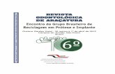 6º Brasileiro de Reciclagem em Prótese e Implanteapcdaracatuba.com.br/revista/anais/AnaisGBRPI2012.pdf · Palestra: Pesquisa científica na área de Reabilitação Oral-UFRN: história,