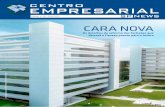 CARA NOVA - Centro Empresarial de São Paulo · Operação de Utilidades e Obras, tomamos todas as precauções para que a modernização do complexo tenha o menor impacto na rotina