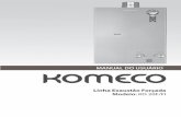 MANUAL DO USUÁRIO - komeco.com.br · A instalação de aquecedores de passagem a gás deve estar de acordo com os requisitos da NBR13103, outras normas vigentes ou legislação local.