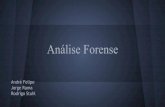 Análise Forense - GTA / COPPE / UFRJ · O que é forense? "A Ciência Forense Computacional abrange todas as questões relacionadas aos crimes praticados na Internet ou fora dela,
