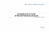 DIREITO DE PROPRIEDADE - FGV DIREITO RIO · 2016.1 DIREITO DE PROPRIEDADE ... Tartuce, Carlos Roberto ... Temas de Direito Civil. Rio de Janeiro: Renovar, 1999. DIREITO DE PROPRIEDADE