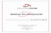 MANUAL DO PROFESSOR - faculdadecatuai.com.brfaculdadecatuai.com.br/portal/wp-content/uploads/2018/05/Manual-do... · 1 INSTITUCIONAL 1. HISTÓRICO DA FACULDADE ... credenciamento