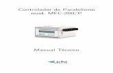 Manual Técnico MFC-200/P - Licht-Labs | Microprocessed ... · Manual Técnico Licht. Rev.A2(23–01–09) ManualTécnicoMFC-200/P 1 ... Licht para transformadores, como o relé regulador