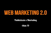 web marketing 2escs.brunobrito.pt/docs/web-mkt/aula19.pdf · quando o seo não chega… publicidade no google Uma solução rápida (mas potencialmente dispendia) para serm’ encontrad’