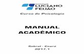 Manual Acadêmico 2017.1 Psicologia - flucianofeijao.com.brflucianofeijao.com.br/novo/wp-content/uploads/2016/01/Manual... · a) Direito do Trabalho e Processo do Trabalho; b) Direito