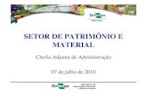 SETOR DE PATRIMÔNIO E MATERIAL - Embrapa Cerrados ... · aquisição de materiais, bens móveis e semoventes e para a contratação de serviços de interesses da Unidade. ... prazo