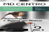 MD Foco · Desmotivação e ‘Burnout’ nos Médicos 2.omcentro.com/ficheiros/docs/versaoweb_srcom_revista.pdf · Miguel Torga da SRCOM - a apresentação do livro de poesia “Laços