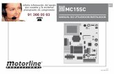 PT MC15SC - plcmadrid.esdocumentacion/motorline/mc15-sc.pdf · porado, desenvolvida para a automatização de portões deslizantes. É possivel integrar na central um sistema via