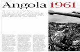 Angola 1961 - leonorfigueiredo.files.wordpress.com · líder branco independentista, numa altura em que a comunidade branca vivia aterrorizada com os levantamentos na baixa do Cassange,