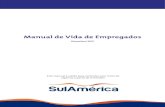 Manual Vida de Empregados - SulAmérica: Seguro de Vida ... · 3.7 Quando o Segurado perde seus direitos ... comercialização da Apólice. 6 Manual de Vida de Empregados - Dezembro
