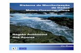 Sistema de Monitorização de Dados Meteo-Oceanográficos de Monitorizacao de... · todas as Regiões Europeias sujeita à influência dos sistemas frontais e outras fontes de tempestades,