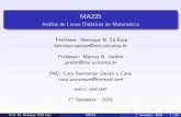 MA225 - Análise de Livros Didáticos de Matemáticama225/Apresentacao.pdf · S7 - H3: An alise de livro estrangeiro O que n~ao e fun˘c~ao da tarefa: 1-uma an alise horizontal, pois