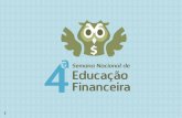 Avaliação de Impacto do Financeira para Adultos · O Programa de Educação Financeira para Adultos Em 2012, com base no documento de Orientações e Diretrizes para a Educação