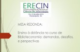 MESA REDONDA: Ensino à distância no curso de ...abecin.org.br/data/documents/Palestra_Miriam_Mattos.pdf · Fortalecer a biblioteconomia no Oeste de SC, promovendo espaço de diálogo