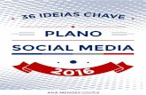 SOCIAL MEDIAtraining.anamendesconsulting.com/wp-content/uploads/2015/12/36... · 6 • 36 ideias chave plano social media 2016 • andrÉ novais de paula diretor de estratÉgia criativa