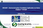 MCASP - Simples Informática · Oficina 70 Última Atualização: Mar/2013 Coordenação Geral de Normas de Contabilidade Aplicadas à Federação ... II - as despesas nele legalmente