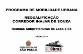 PROGRAMA DE MOBILIDADE URBANA REQUALIFICAÇÃO … · nº de linhas e freqÜÊncia (variÁvel por trecho) : ... 15/08/2013 tÉrmino ... av. marques de sÃo vicente