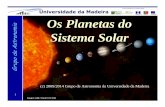 Universidade da Madeira Os Planetas do - uma.pt · Imagem de Vénus em cores falsas mostrando o relevo do planeta que ... Mapa de Vénus onde estão também assinalados os pontos