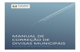 MANUAL DE CORREÇÃO DE DIVISAS MUNICIPAIS · 2014-07-31 · ocorrida na lei de criação do município ou municípios envolvidos, ... PALÁCIO PIRATINI, em Porto Alegre, 30 de outubro