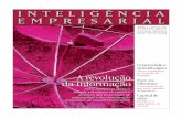 Revista Inteligência Empresarial - n.04: Julho de 2000 · O Brasil na Sociedade Global do Conhecimento Marcos Cavalcanti e Elizabete Gomes comparam os dados apresentados pelo Relatório
