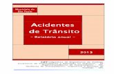 Acidentes de Trânsito - sites.poli.usp.brsites.poli.usp.br/d/ptr2377/CETSp-Acidentes-RelatorioAnual2013.pdf · Município de São Paulo Acidentes de Trânsito – Relatório anual