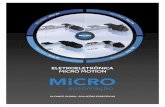 Catálogo - MICRO Automación soluções em um único sistema: guias, sistema de tração, estrutura de suporte, fixação e motorização. Os atuadores Micro Motion podem ser fabricados