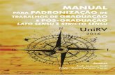 UNIVERSIDADE DE RIO VERDE (UniRV) - fesurv.br para padronizacao de... · Manual para Padronização de Trabalhos de Graduação e Pós-Graduação Parte I ² Tipos de Trabalhos Acadêmicos