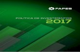 POLÍTICA DE INVESTIMENTOS 2017 - s3.amazonaws.com · de ocorrências de morte, invalidez ou doença. A avaliação das provisões matemáticas e a respectiva projeção dos fluxos