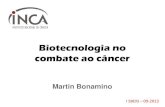 Biotecnologia no combate ao câncer - UFRJ - Início · para combate ao câncer ... Terapia celular . 39 Tumor Infiltrating Lymphocytes . Immunotherapy . Rosenberg and Dudley, ...