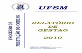 RELATÓRIO DE GESTÃO 2010 - Bem Vindo - UFSMsite.ufsm.br/arquivos/uploaded/arquivos/f125ab77-4e58-4fc3-ab13-ab... · I Identificação da UJ no Relatório de ... LXXXIV Restrição