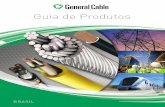 Guia de Produtos - General Cable® Documents... · em nível global e mais de 40 anos no Brasil. Atendemos nossos clientes através de uma rede de fábricas localizadas em mercados
