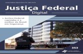 Justiça Federal Digital | Ano nº9 | Julho 2016 Justiça Federal · Cabe às Turmas Regionais uniformizar interpretação de leis federais visando abolir divergências acerca de