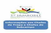 Informações aos Chefes de Tropa e Chefes de Subcampo · Moradores da região do Rio Araguaia, em Goiás e ... ROTINA DO ACAMPAMENTO ... COORDENADOR ALINE COSTA TEIXEIRA CONDE B