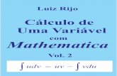 com Mathematica - cmig.ufpa.brcmig.ufpa.br/livros_online/luiz_rijo_calculo_de_uma_variavel_com... · ... xmax}] calcula o valor numérico aproximado da integral de f com respeito